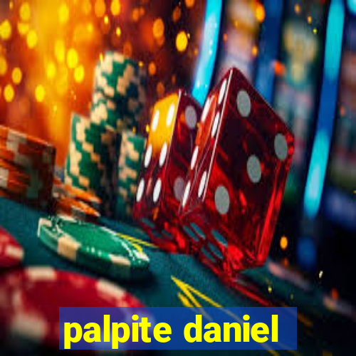 palpite daniel